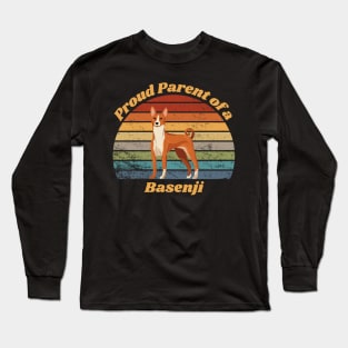 Proud Parent of a Basenji Long Sleeve T-Shirt